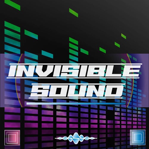 Invisible Sound