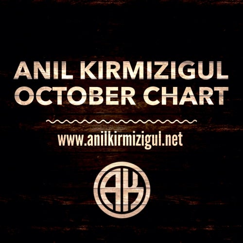 ANIL KIRMIZIGUL OCTOBER CHART