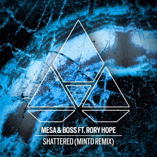 Shattered (Mintd Remix)