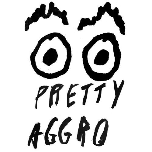 Pretty Aggro
