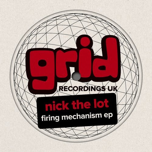 Nick The Lot - Firing Mechanism [EP] 2019