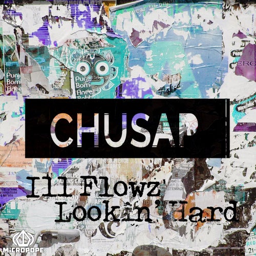 Ill Flowz, Lookin' Hard