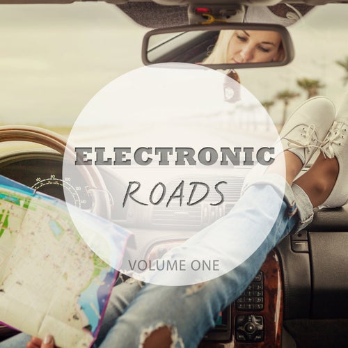 Electronic Roads, Vol. 1 (Simply Perfect Focus Music)