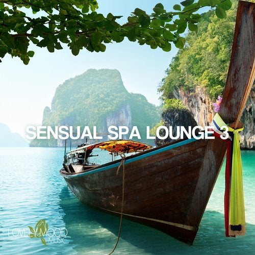 Sensual Spa Lounge 3 - Chill-Out & Lounge Collection