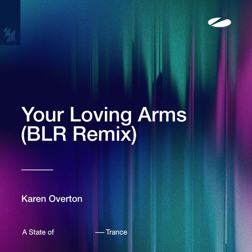  Karen Overton - Your Loving Arms (BLR Remix) (2025) 