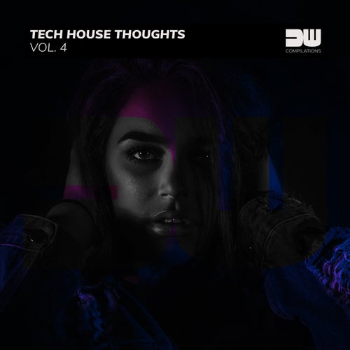 Tech House Thoughts, Vol. 4