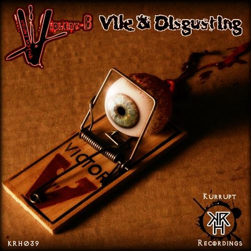 Vile & DisGusting