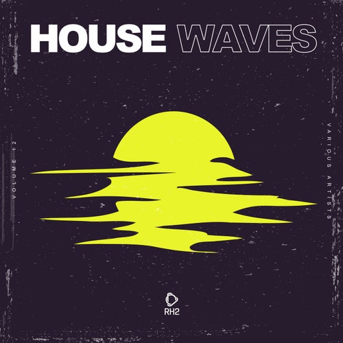 House Waves Vol. 12
