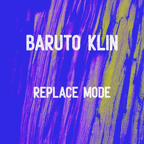 Cover art for Replace Mode