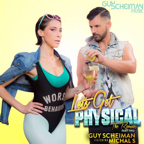 Let's Get Physical (The Remixes Part Two)