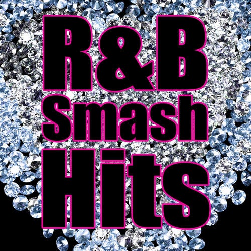 R&B Smash Hits (Re-Recorded / Remastered Versions)