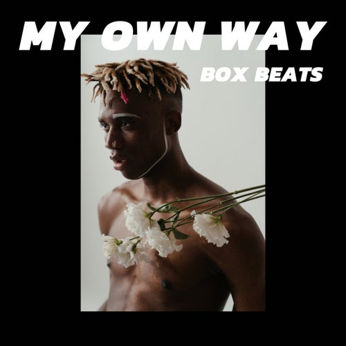 My Own Way