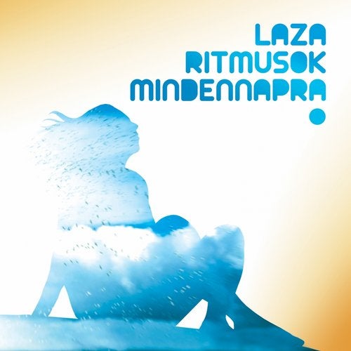 Cover art for Laza Ritmusok Mindennapra (The Finest Lounge and Downtempo Drops from Budapest)