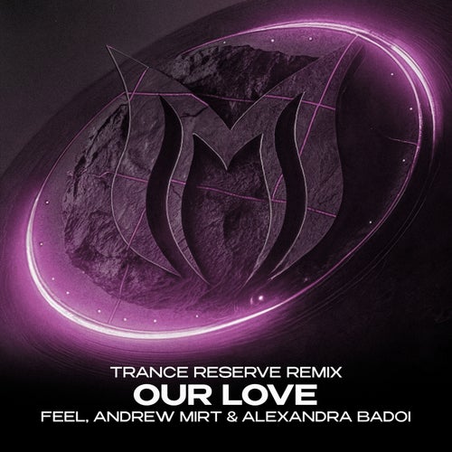 Our Love (Trance Reserve Remix)