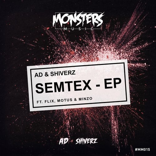 AD, Shiverz - Semtex [EP] 2019
