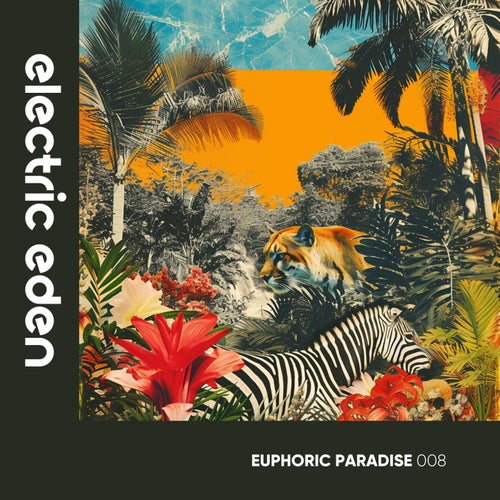 VA - Euphoric Paradise 008 [Electric Eden Records]