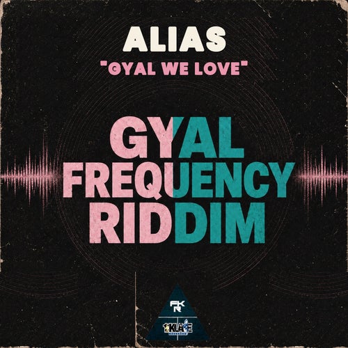 Gyal We Love