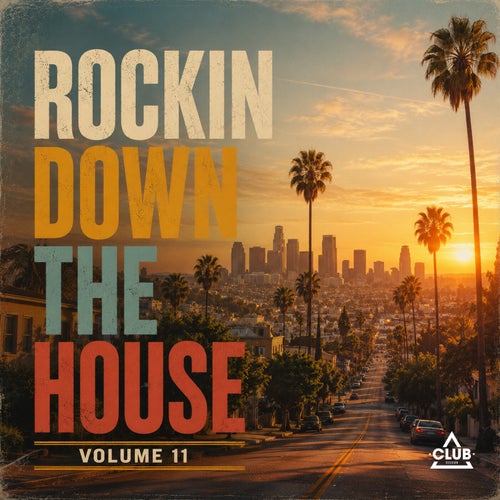 Rockin Down The House Vol. 11