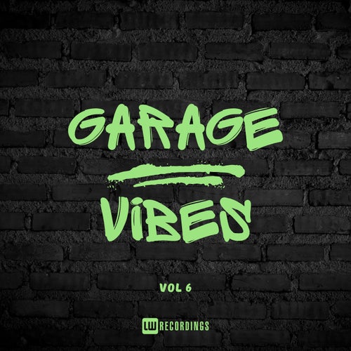 Garage Vibes, Vol. 06 (2025) - LW Recordings