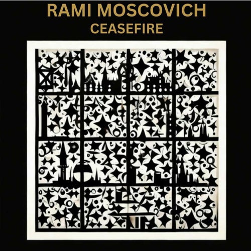  Rami Moscovich - Ceasefire (2024) 