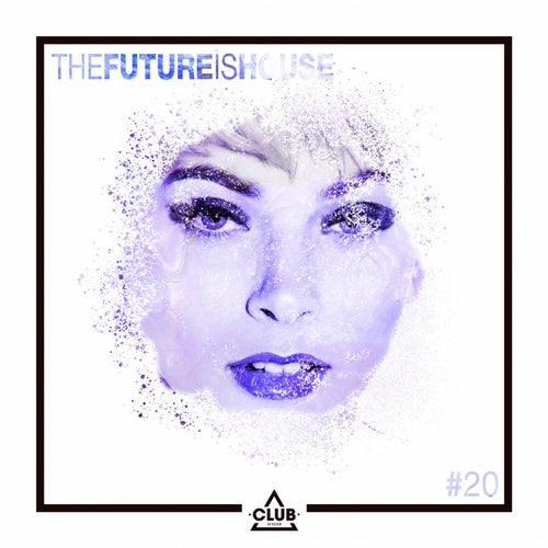 The Future is House #20