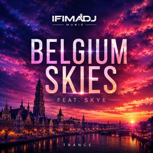 Belgium Skies (feat. Skye)