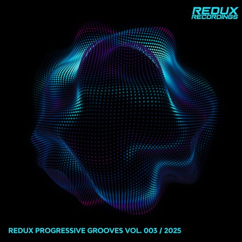 VA – Progressive Grooves by Redux Vol. 3 (2025)