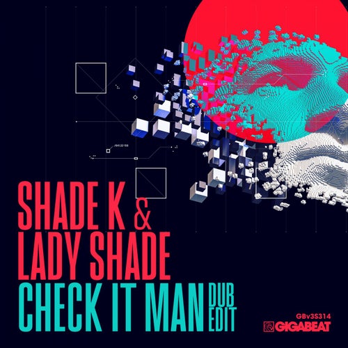 Check it Man (Dub Edit)