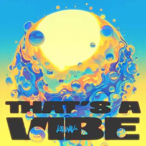 That's a Vibe (Extended Mix)