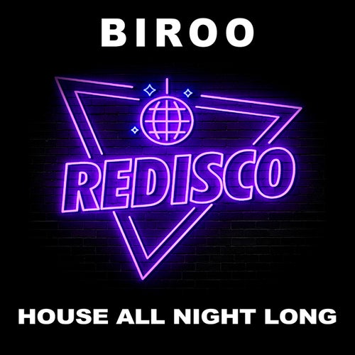 House All Night Long