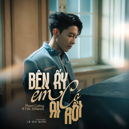 Bên Ấy Em Có Ai Rồi (feat. TVk & 93NewG)