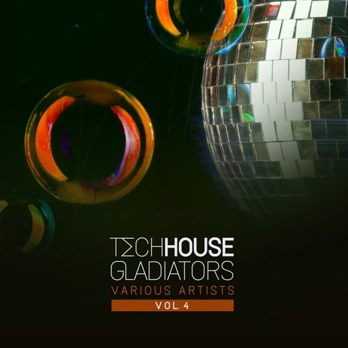Tech House Gladiators, Vol. 4