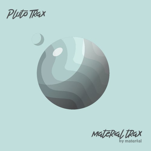 Pluto Trax MATERIALTRAX147 FLAC - Material Trax