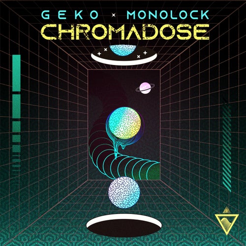 Monolock & Geko - Chromodose (2026) Monolock & Geko - Chromodose (2026)
