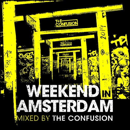 The Confusion 'Weekend In Amsterdam 14' Chart