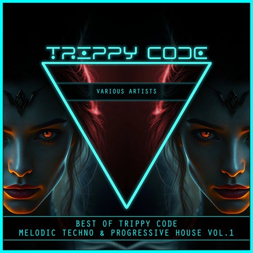 Best of Trippy Code Melodic Techno & Progressive House Vol.1
