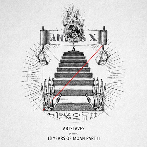 Cover art for Artslaves Present 10 Years Of Moan Part 2