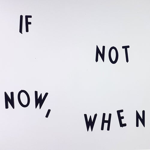 Cover art for If Not Now, When