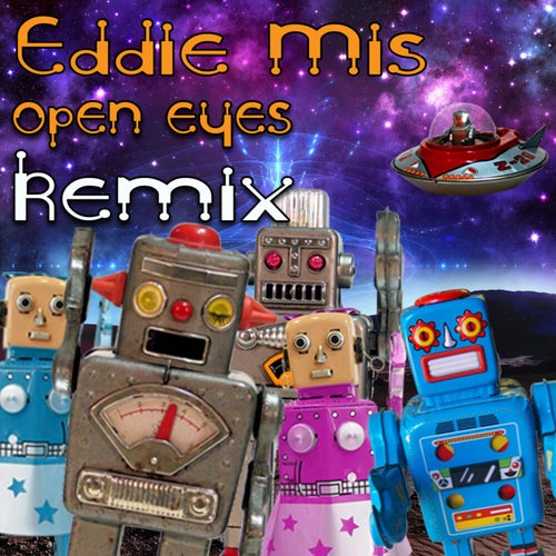  Eddie Mis - Open Eyes Remix (2023) 