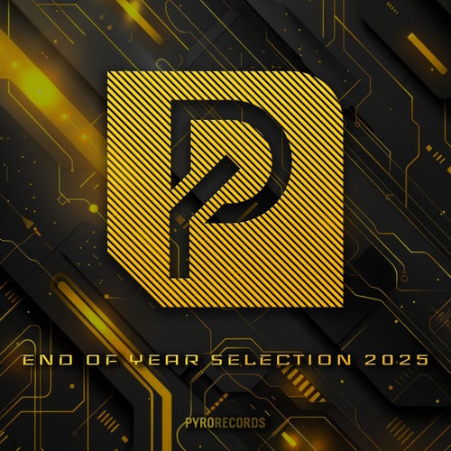 END OF YEAR SELECTION 2025 (PYRO RECORDS)