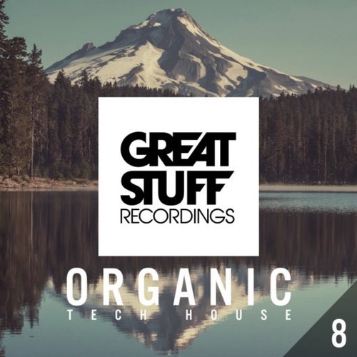 Organic Tech-House, Vol. 8