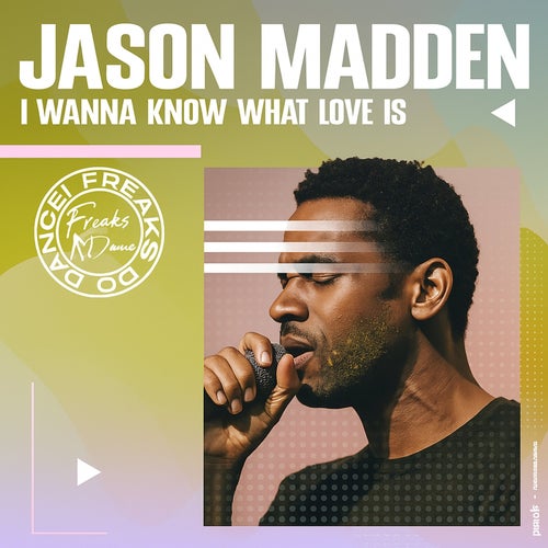 I Wanna Know What Love Is
