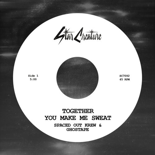 Together / You Make Me Sweat