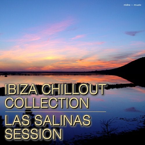 Ibiza Chillout Collection - Las Salinas Session