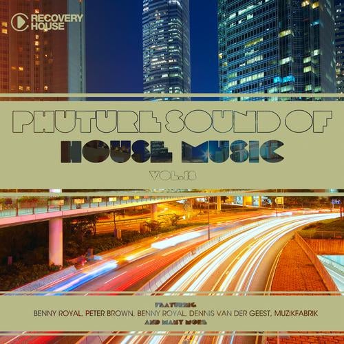Phuture Sound Of House Music Vol. 18
