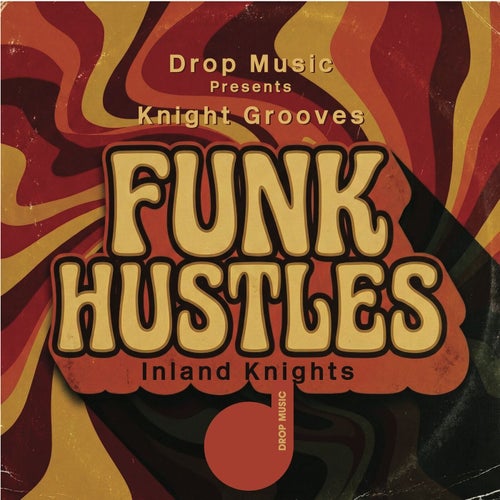 Knight Grooves: Funk Hustles