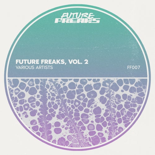 Future Freaks, Vol. 2