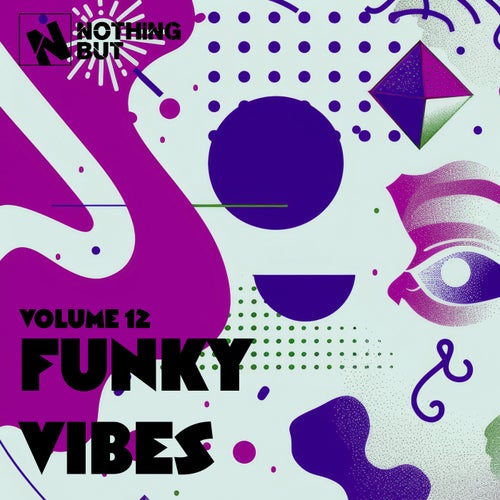Nothing But... Funky Vibes, Vol. 12