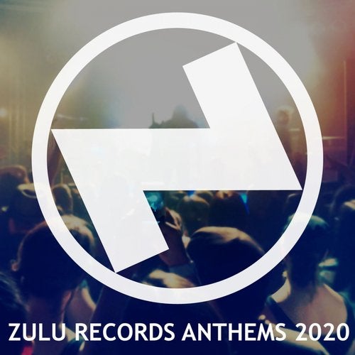 Cover art for ZULU Records Anthems 2020