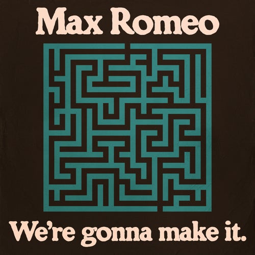 We're Gonna Make It